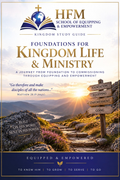 Foundations for Kingdom Life & Ministry - Modules 4-6